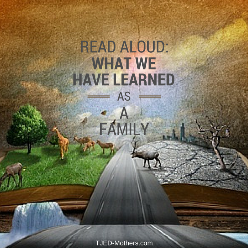 Read Aloud: What we have learned as a Family