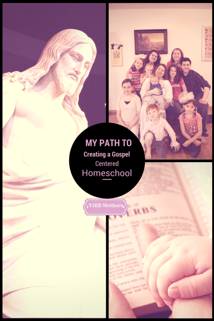 My Path to Creating a Gospel Centered Homeschool 