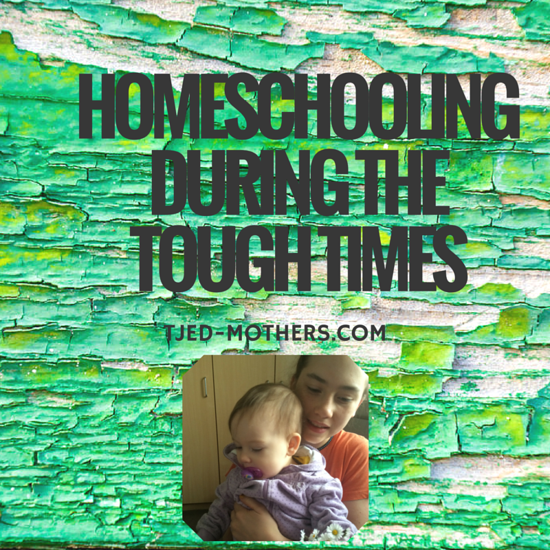 homeschooling during the tough times