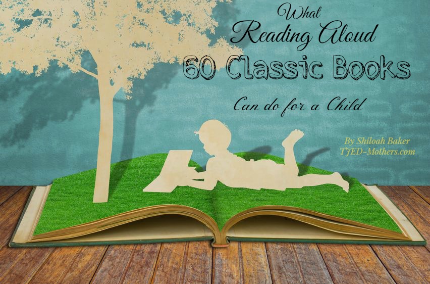 What Reading Aloud 60 Classic Books Can Do for a Child